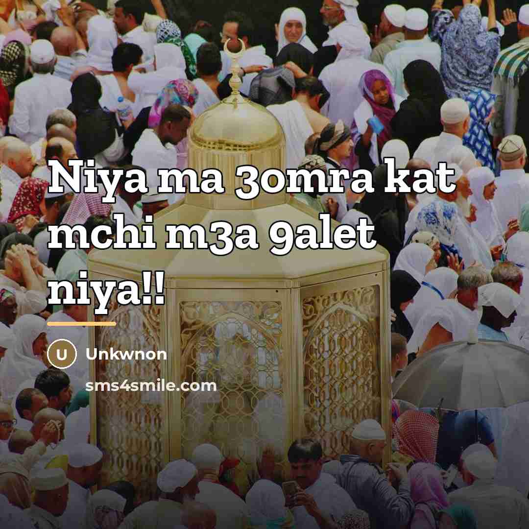 “Niya ma 3omra kat mchi m3a 9alet niya!!…” quote by Unkwnon