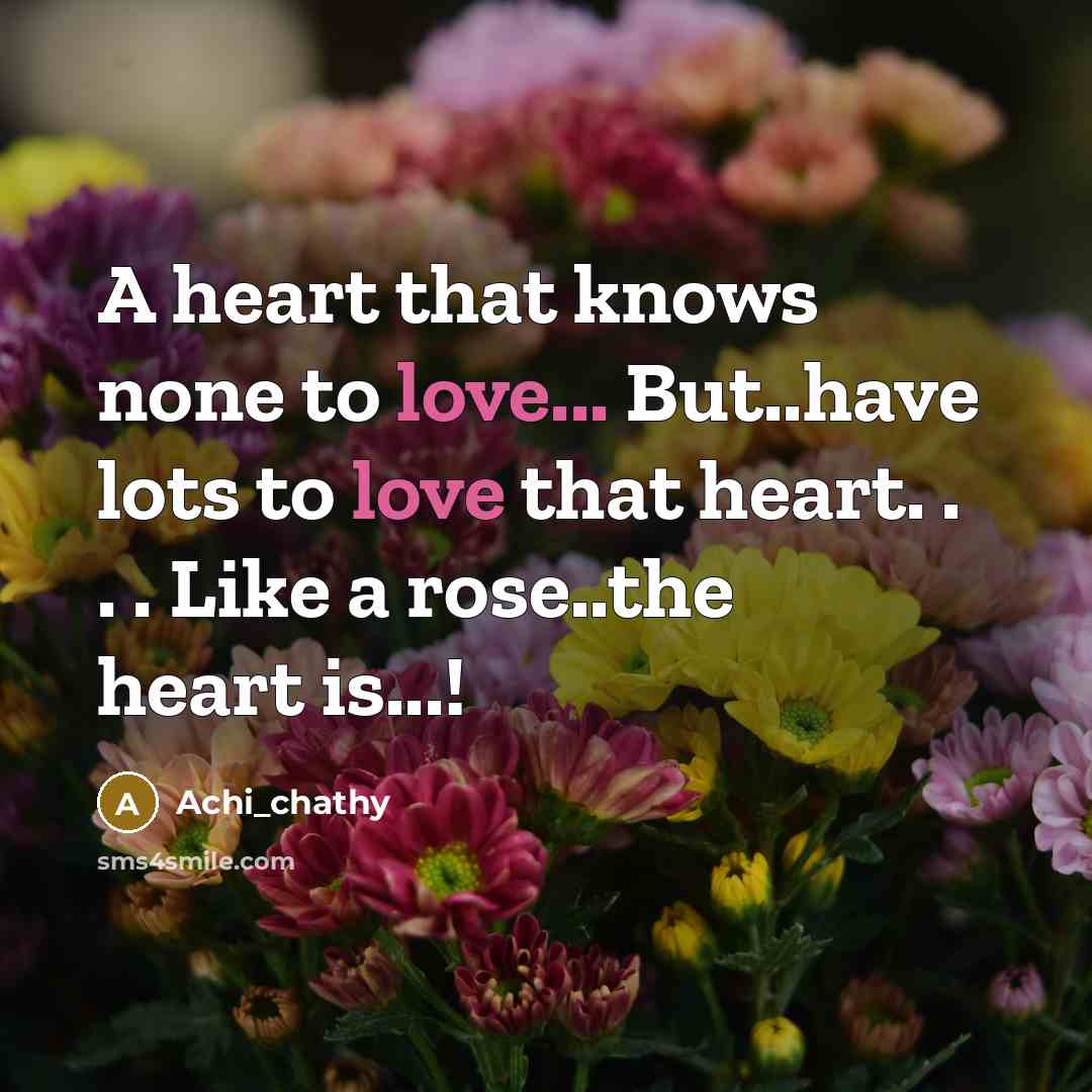 “A heart that knows none to love... But..have lots to…” quote by Achi_chathy
