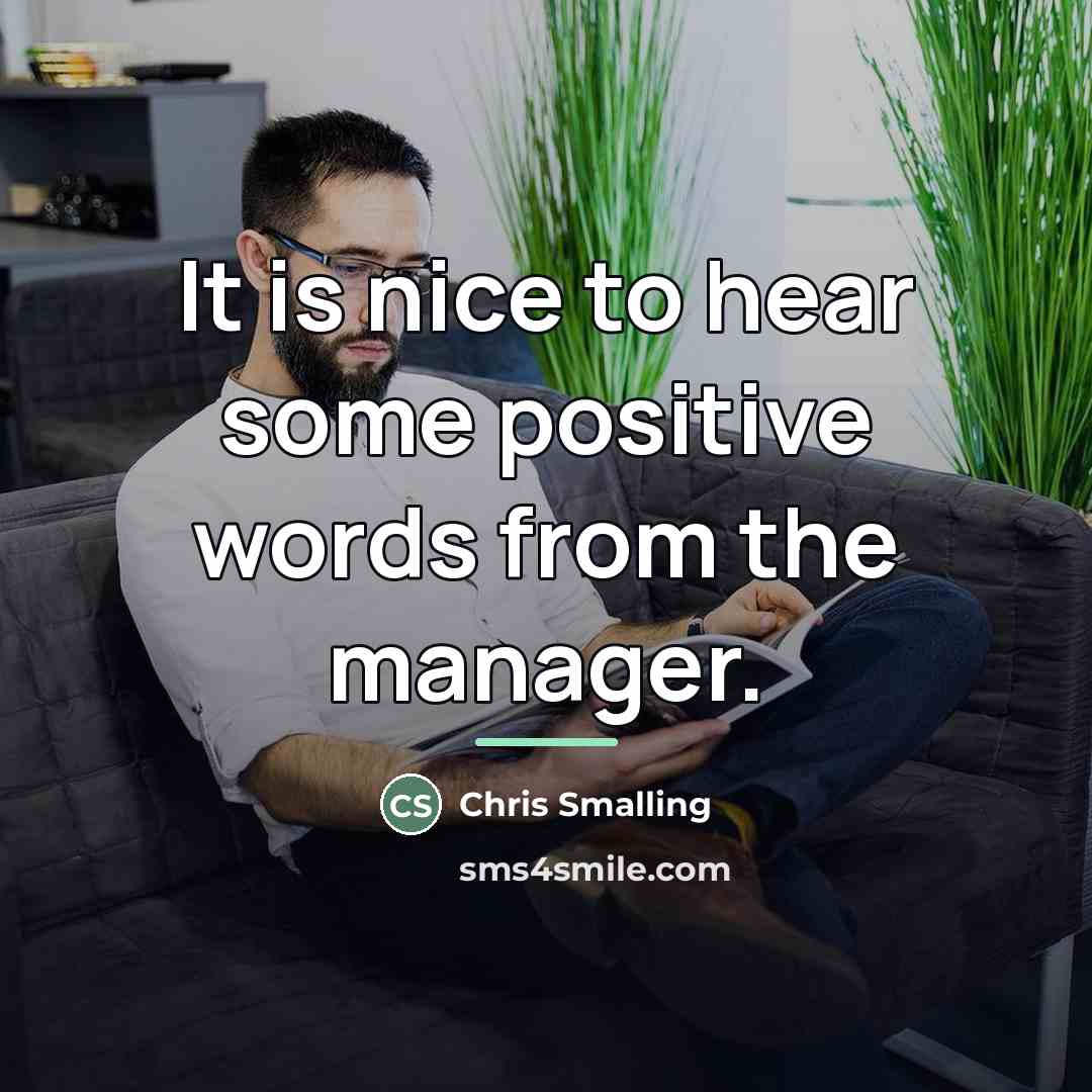 “It is nice to hear some positive words from the…” quote by Chris Smalling