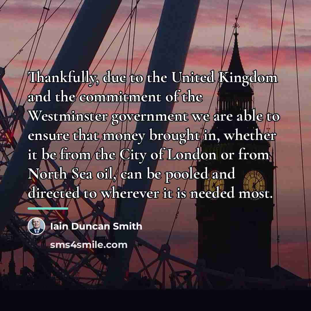 “Thankfully, due to the United Kingdom and the commitment of…” quote by Iain Duncan Smith