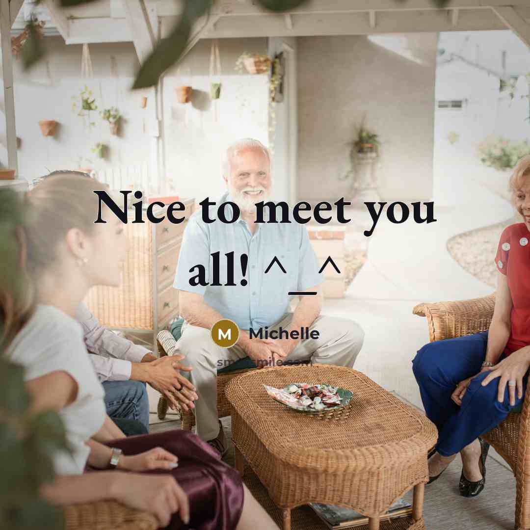 “Nice to meet you all! ^_^” quote by Michelle