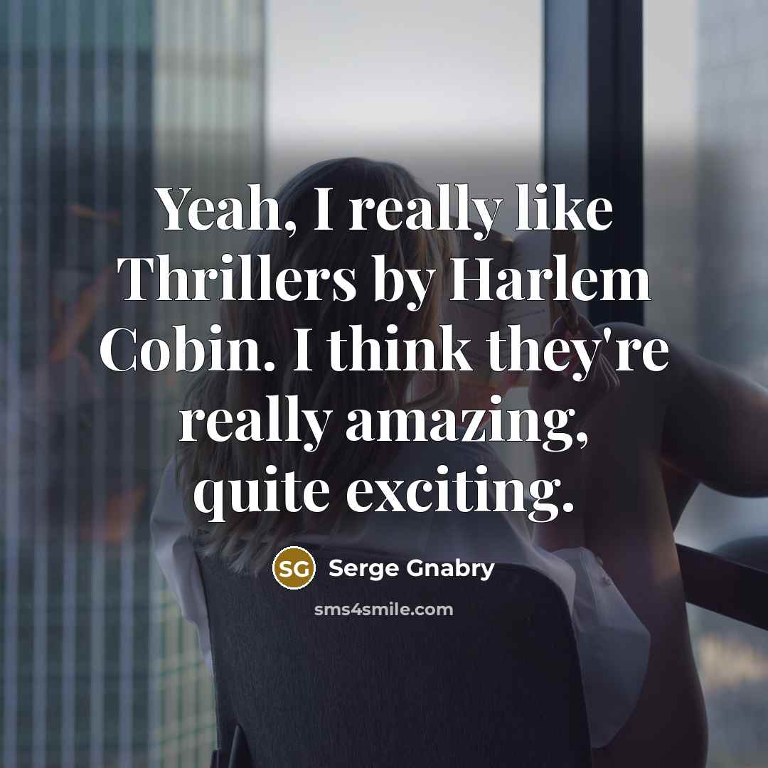 “Yeah, I really like Thrillers by Harlem Cobin. I think…” quote by Serge Gnabry