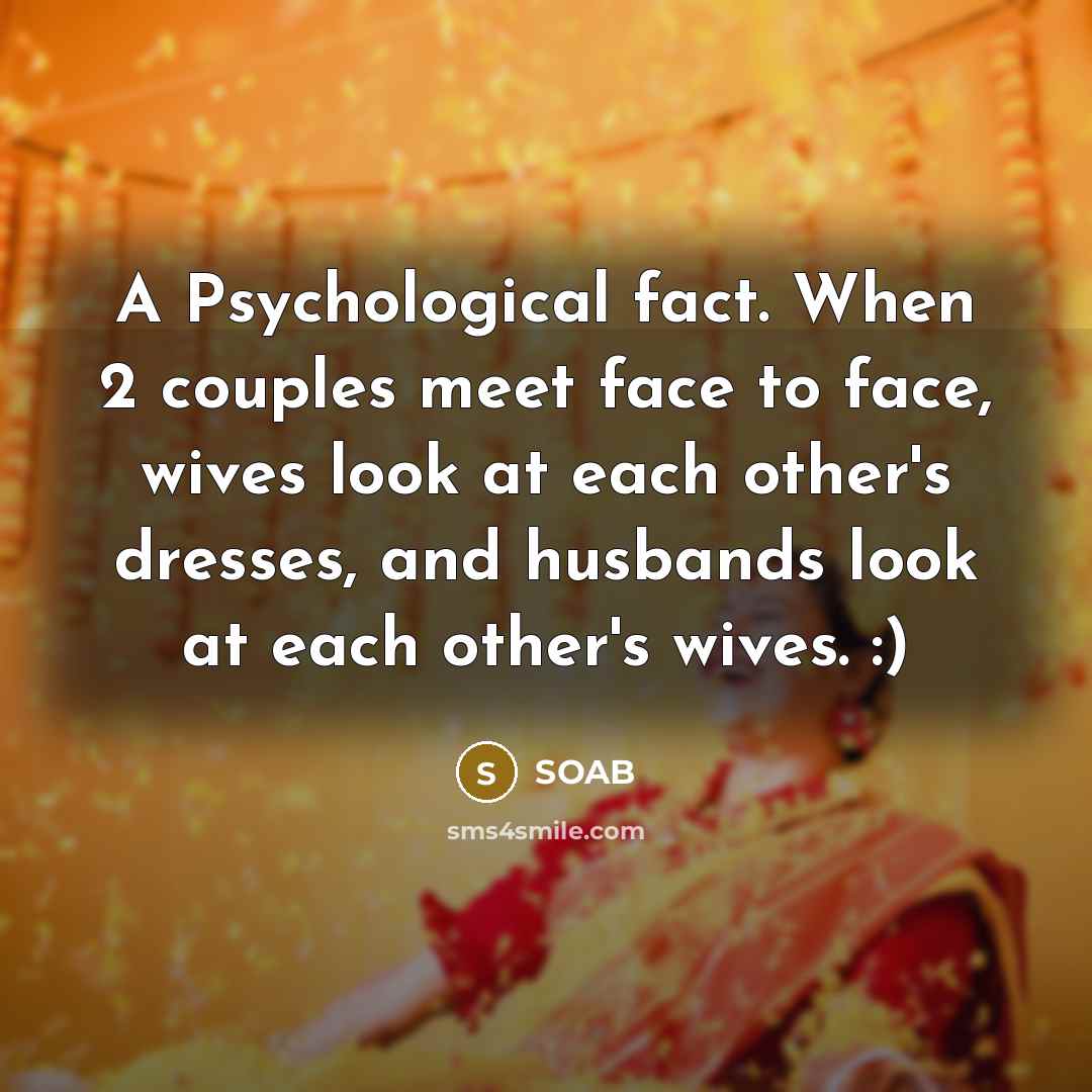 “A Psychological fact. When 2 couples meet face to face,…” quote by SOAB