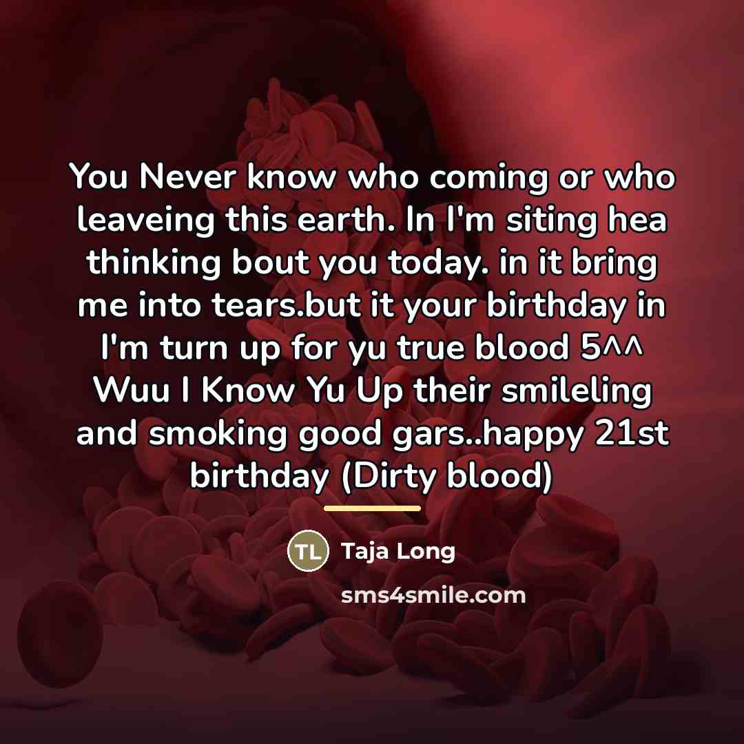 “You Never know who coming or who leaveing this earth.…” quote by Taja Long
