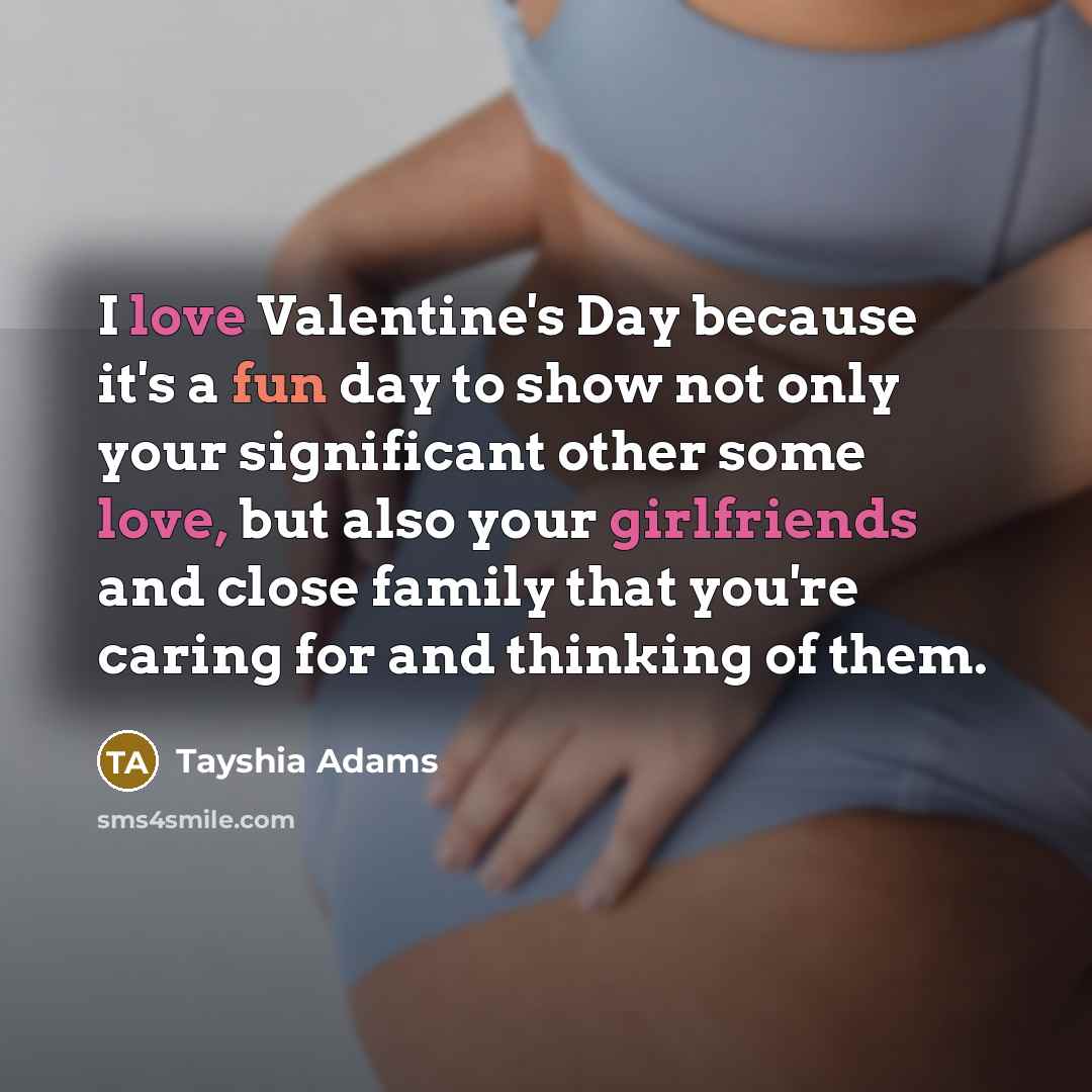 “I love Valentine's Day because it's a fun day to…” quote by Tayshia Adams