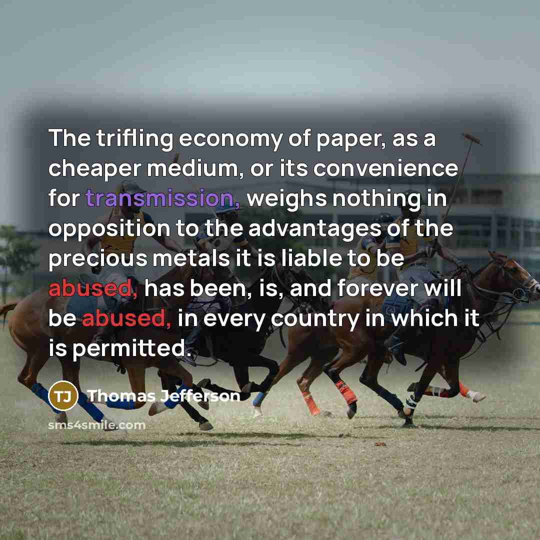 “The trifling economy of paper, as a cheaper medium, or…” quote by Thomas Jefferson
