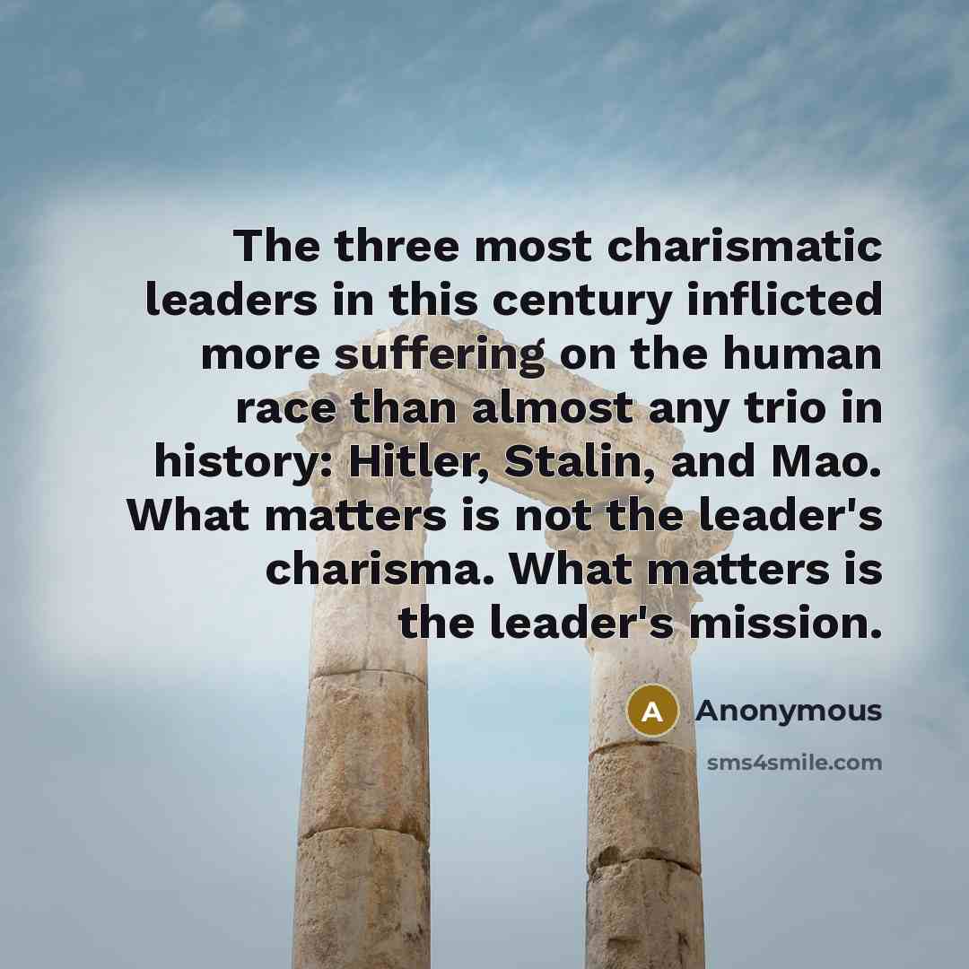 “The three most charismatic leaders in this century inflicted more…” quote by Anonymous