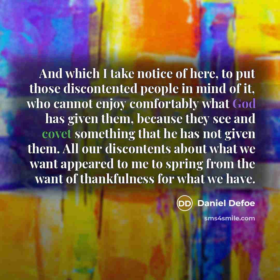 “And which I take notice of here, to put those…” quote by Daniel Defoe