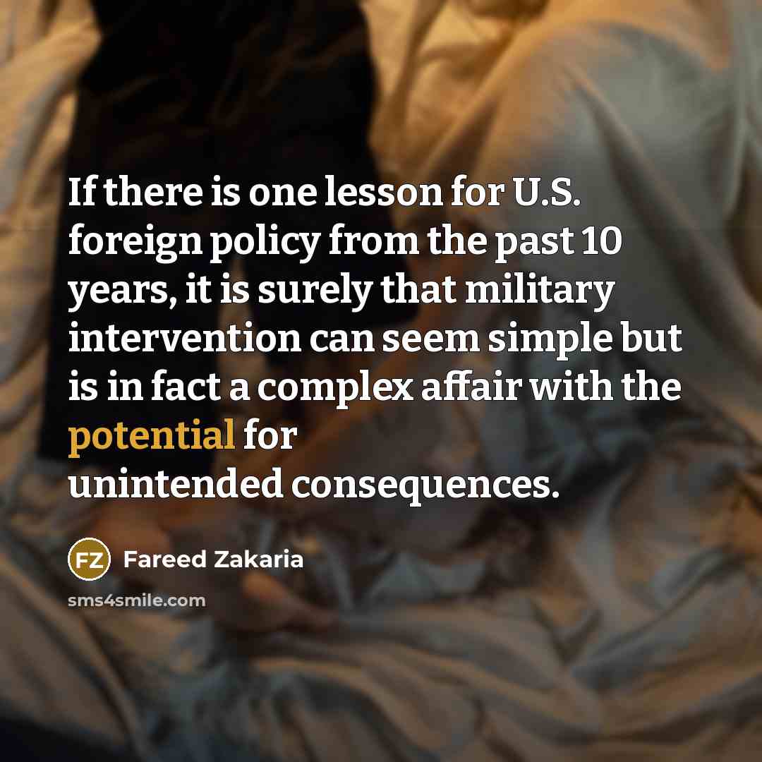 “If there is one lesson for U.S. foreign policy from…” quote by Fareed Zakaria