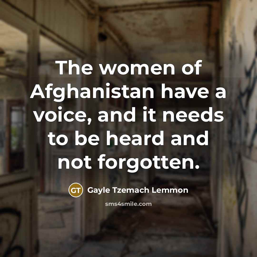 “The women of Afghanistan have a voice, and it needs…” quote by Gayle Tzemach Lemmon