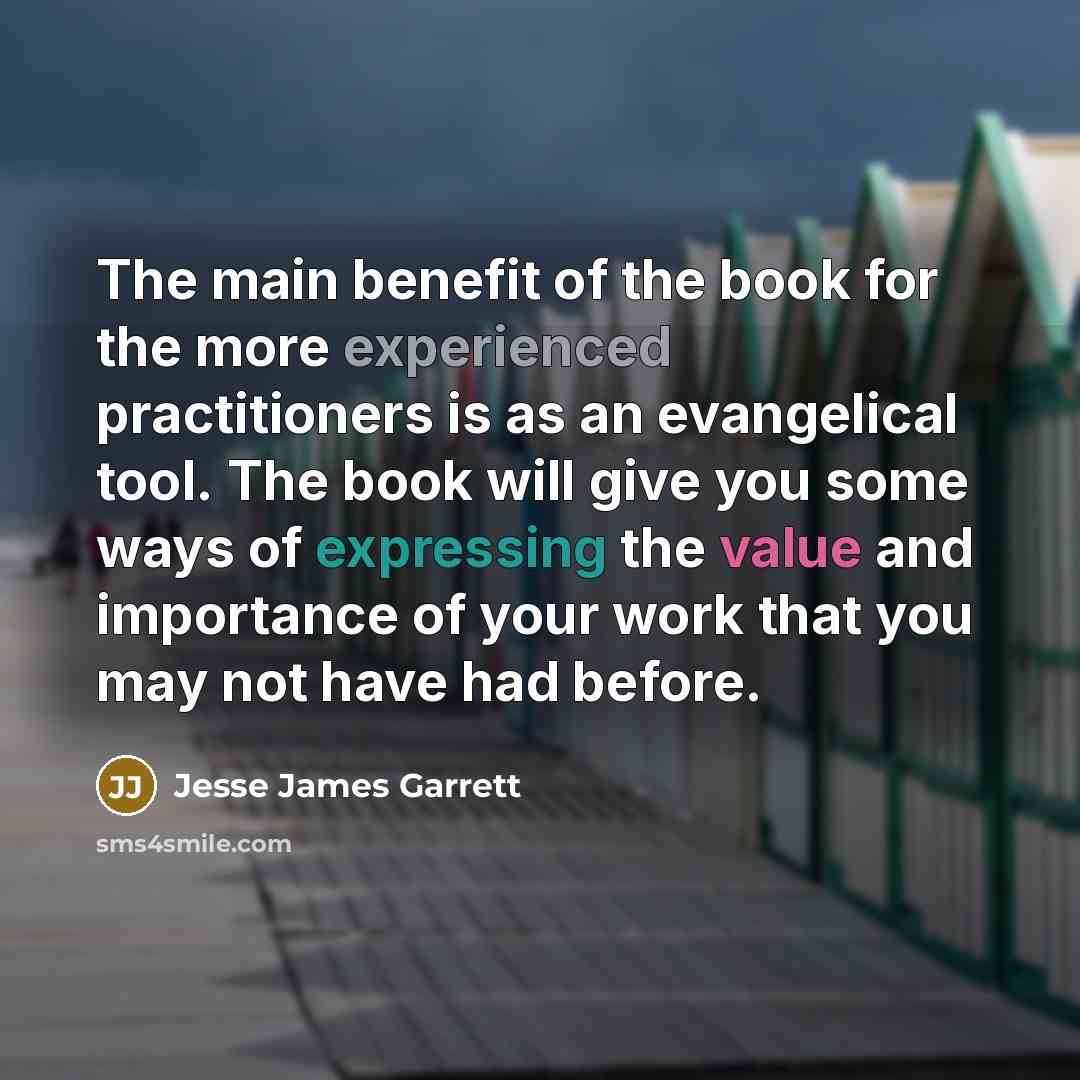 “The main benefit of the book for the more experienced…” quote by Jesse James Garrett