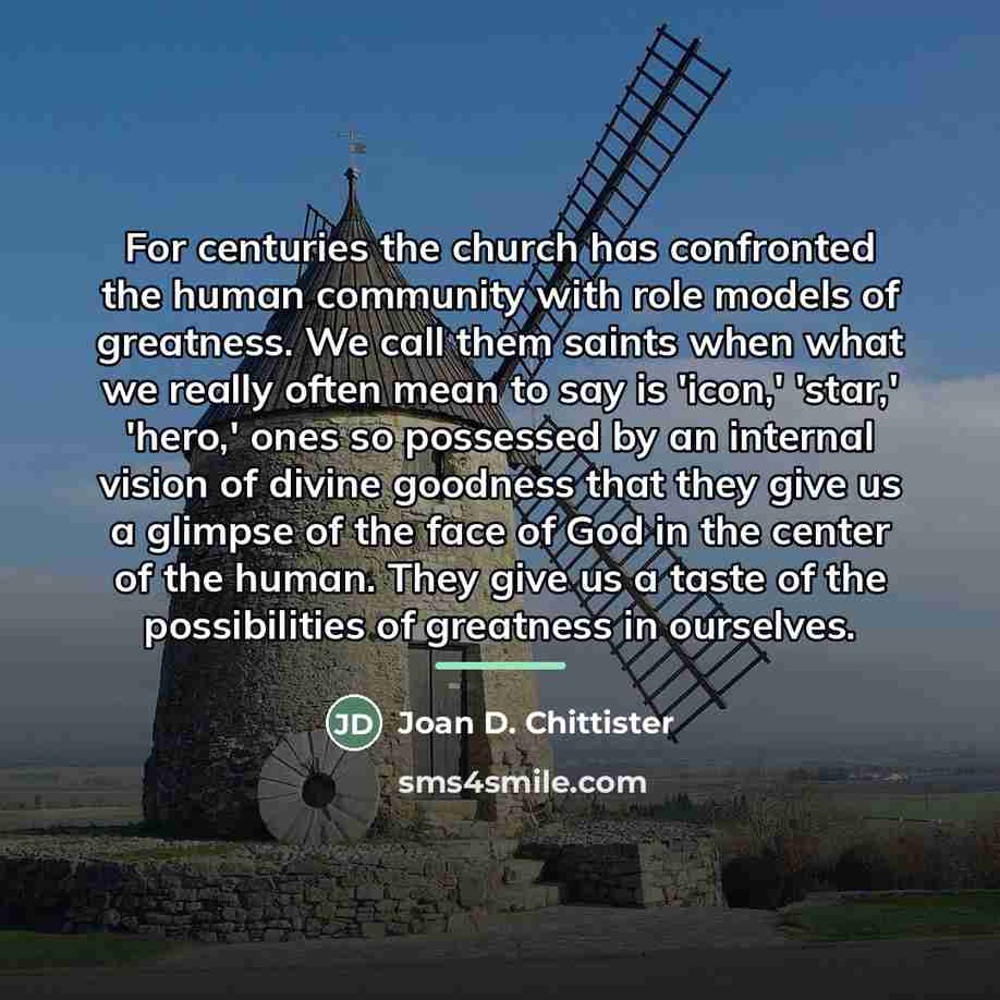 “For centuries the church has confronted the human community with…” quote by Joan D. Chittister