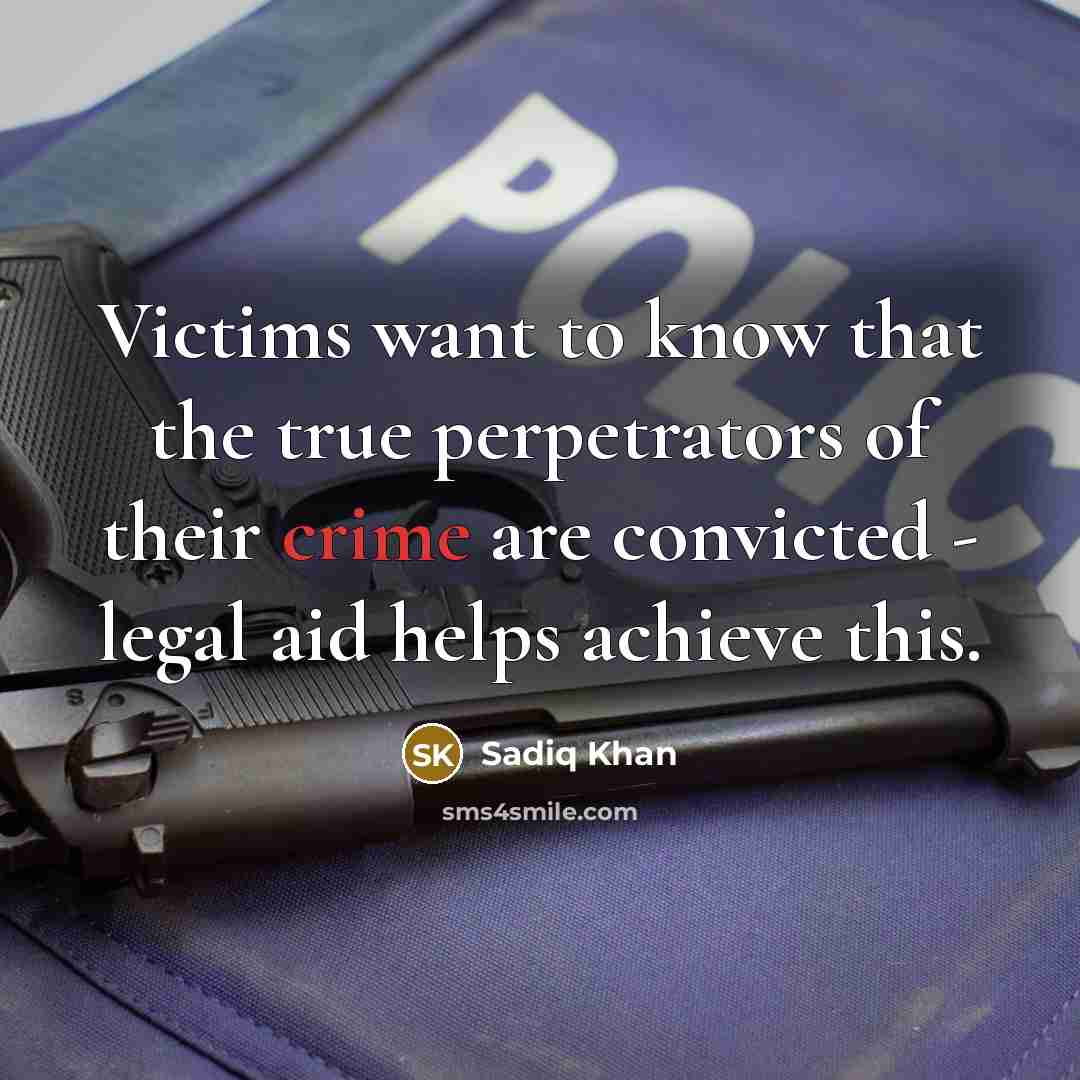 “Victims want to know that the true perpetrators of their…” quote by Sadiq Khan