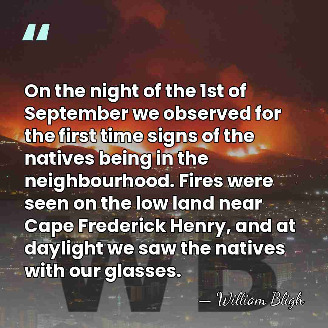 On the night of the 1st of September we observed for the&hellip; - William Bligh