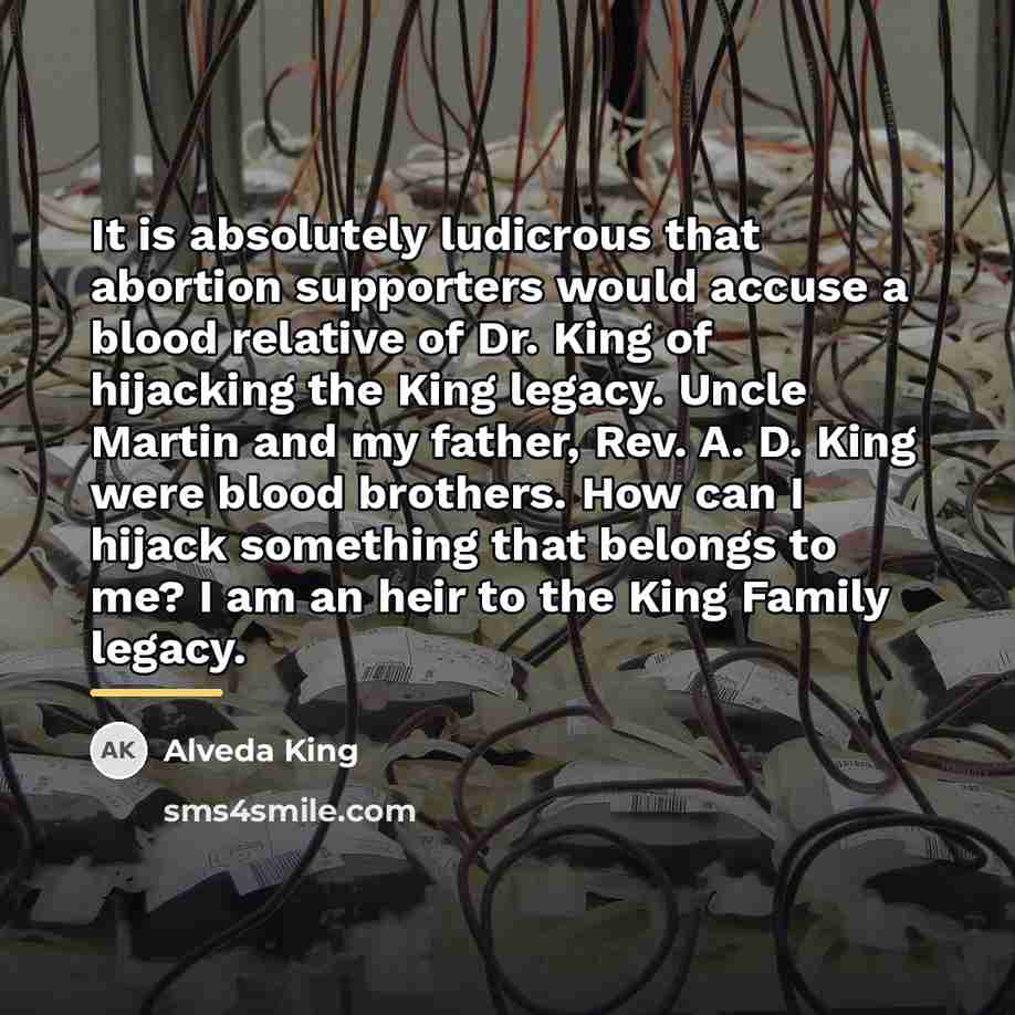 “It is absolutely ludicrous that abortion supporters would accuse a…” quote by Alveda King