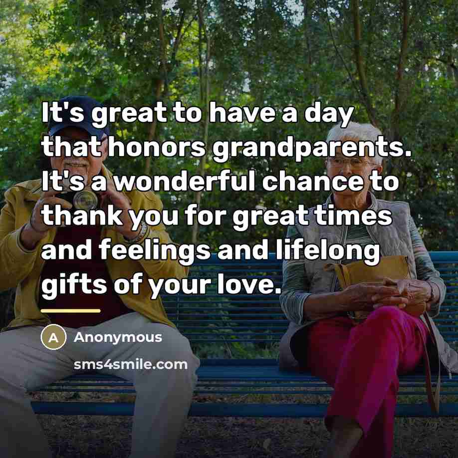 “It's great to have a day that honors grandparents. It's…” quote by Anonymous