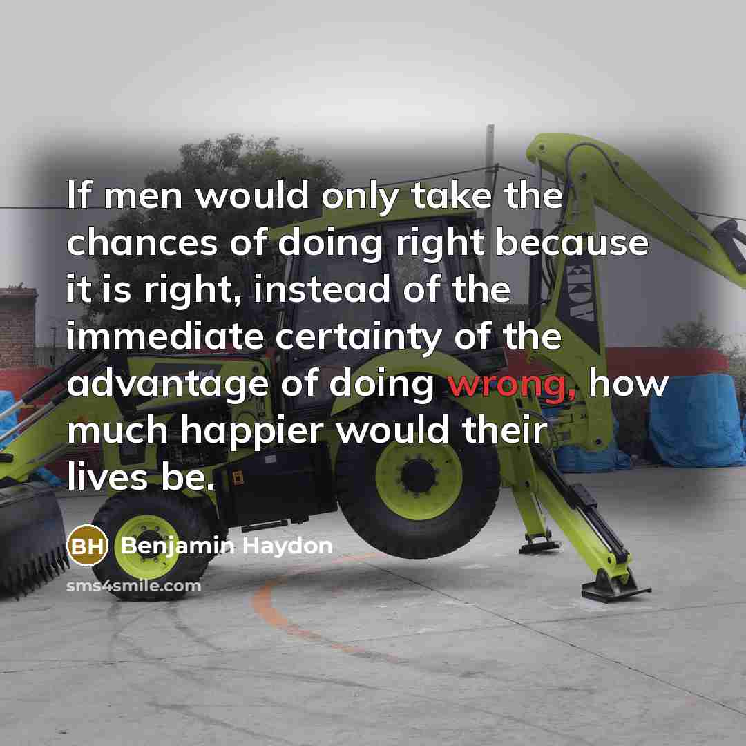 “If men would only take the chances of doing right…” quote by Benjamin Haydon