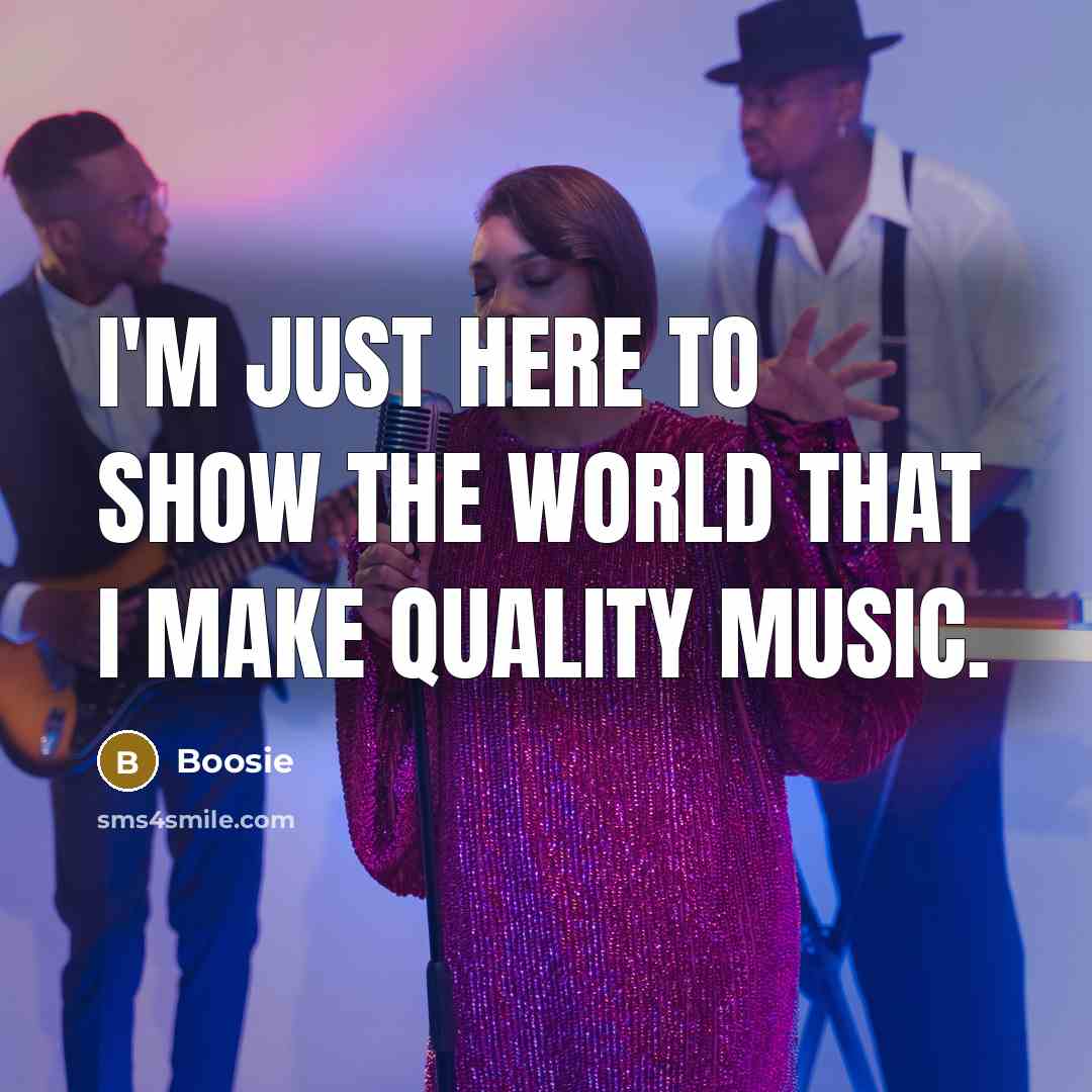 “I'm just here to show the world that I make…” quote by Boosie