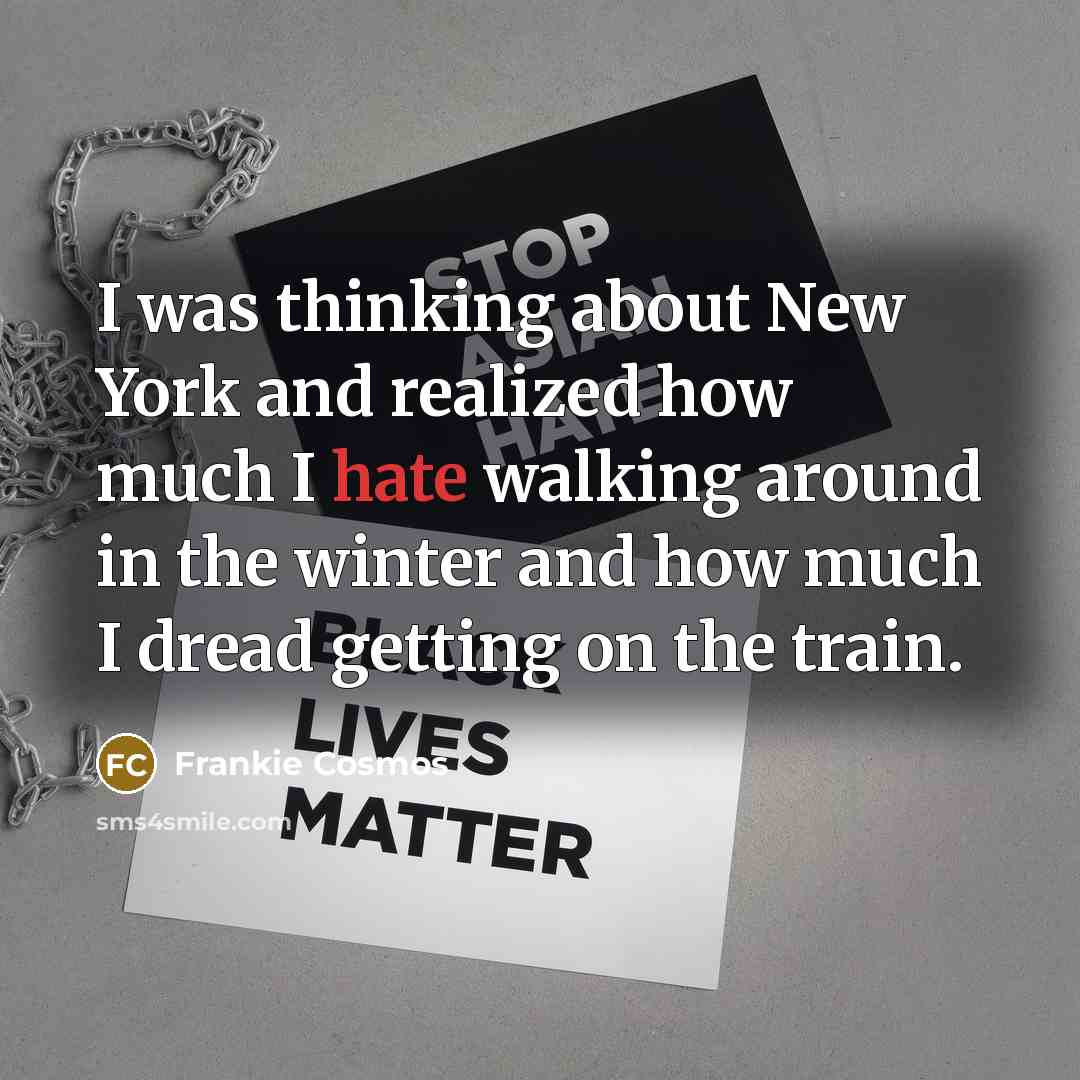 “I was thinking about New York and realized how much…” quote by Frankie Cosmos