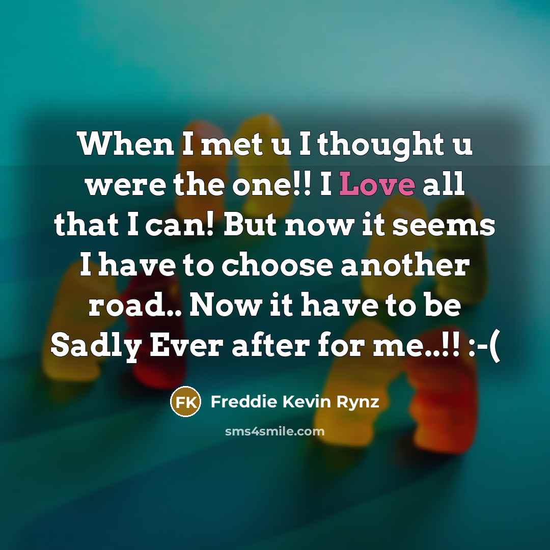 “When I met u I thought u were the one!!…” quote by Freddie Kevin Rynz