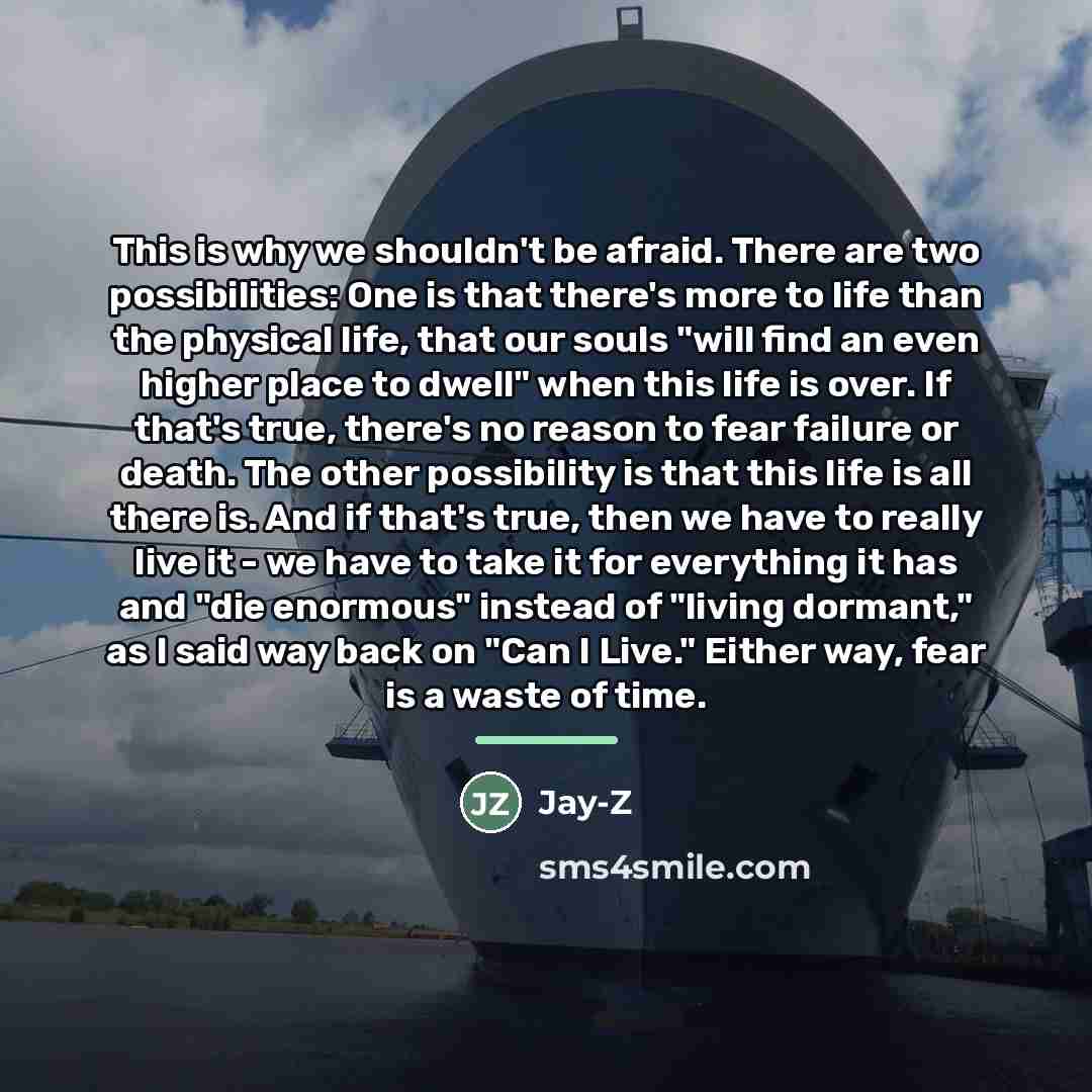 “This is why we shouldn't be afraid. There are two…” quote by Jay-Z