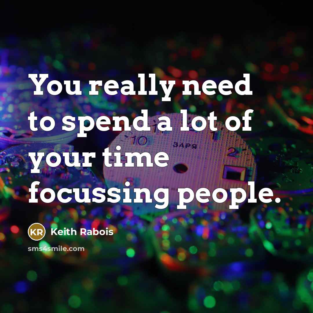 “You really need to spend a lot of your time…” quote by Keith Rabois