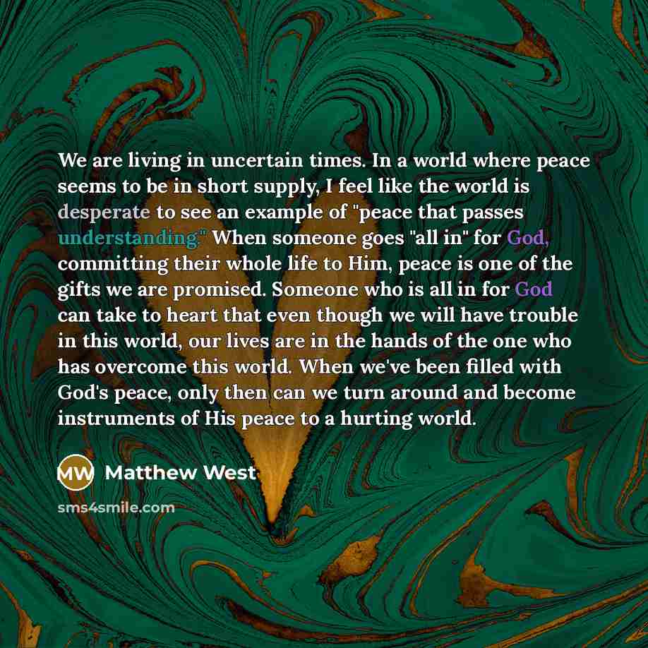 “We are living in uncertain times. In a world where…” quote by Matthew West