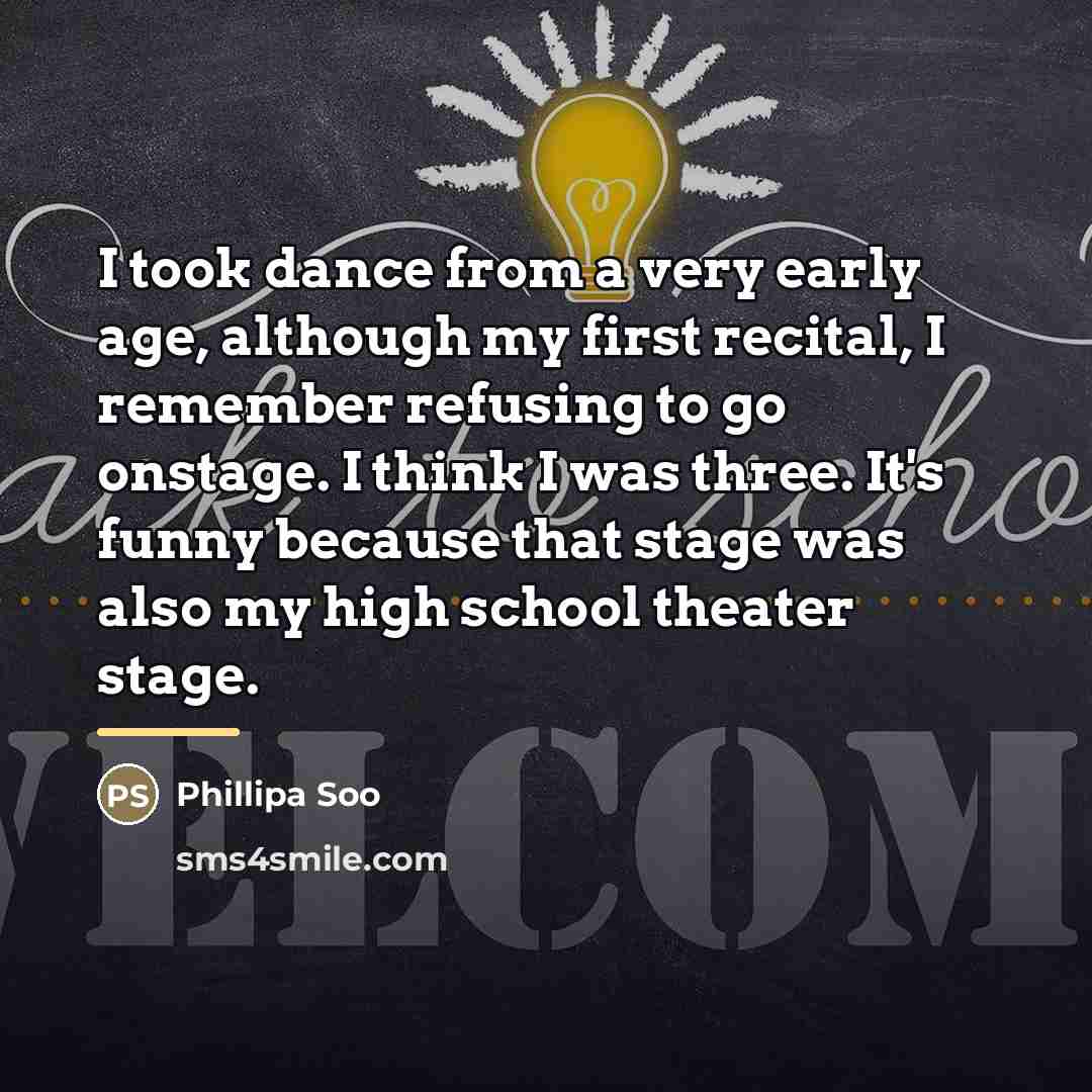 “I took dance from a very early age, although my…” quote by Phillipa Soo