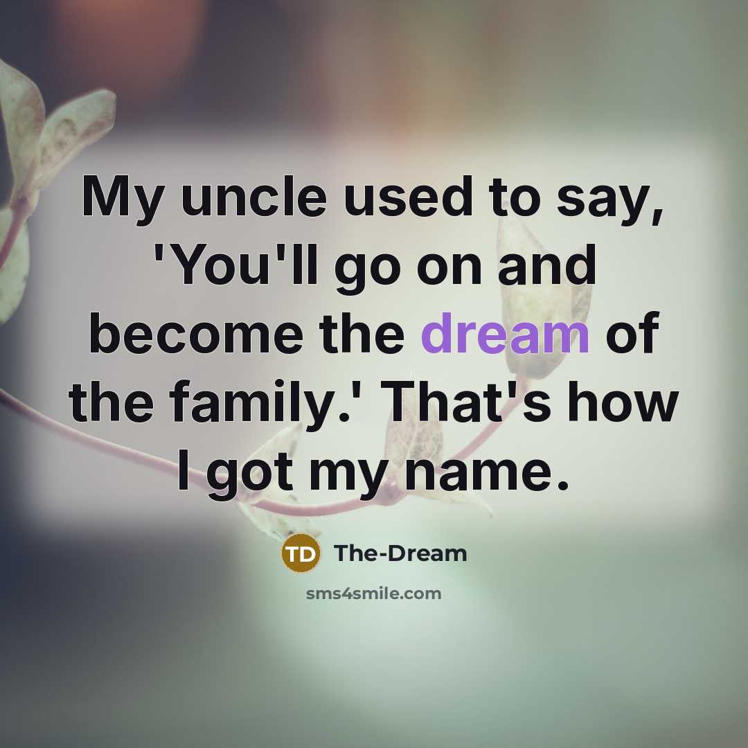 “My uncle used to say, 'You'll go on and become…” quote by The-Dream