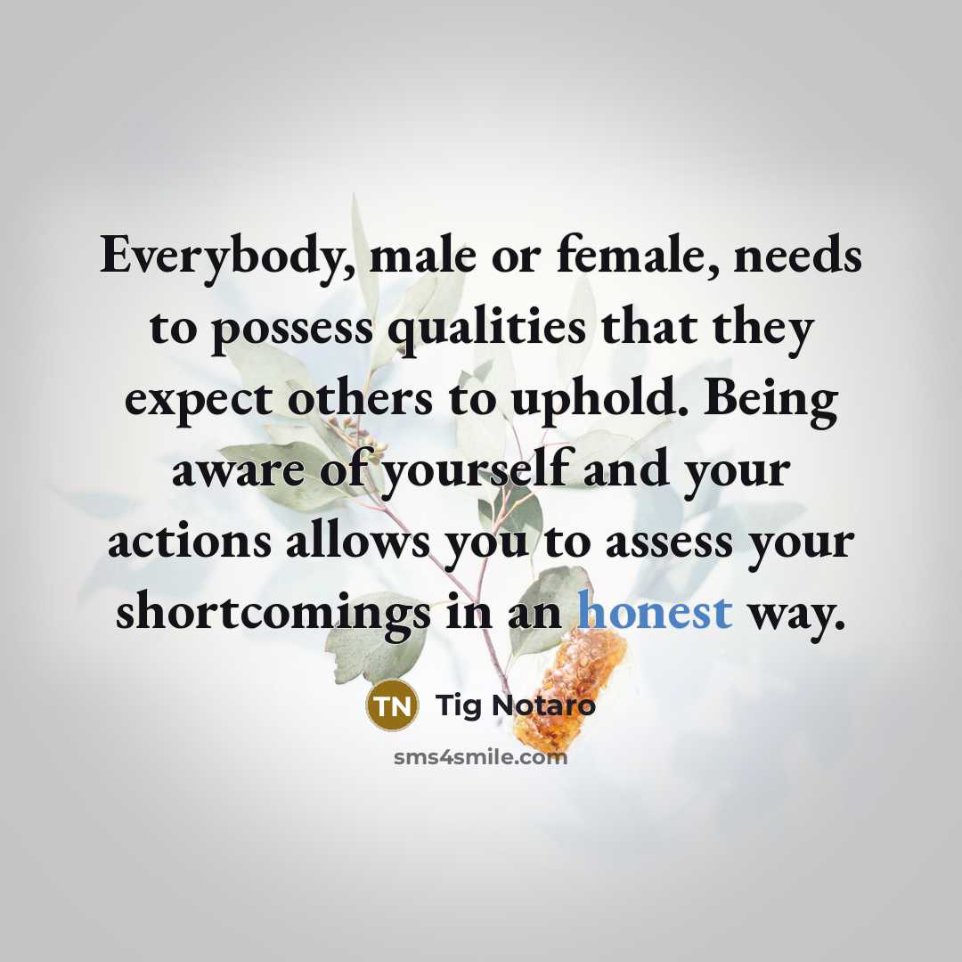 “Everybody, male or female, needs to possess qualities that they…” quote by Tig Notaro