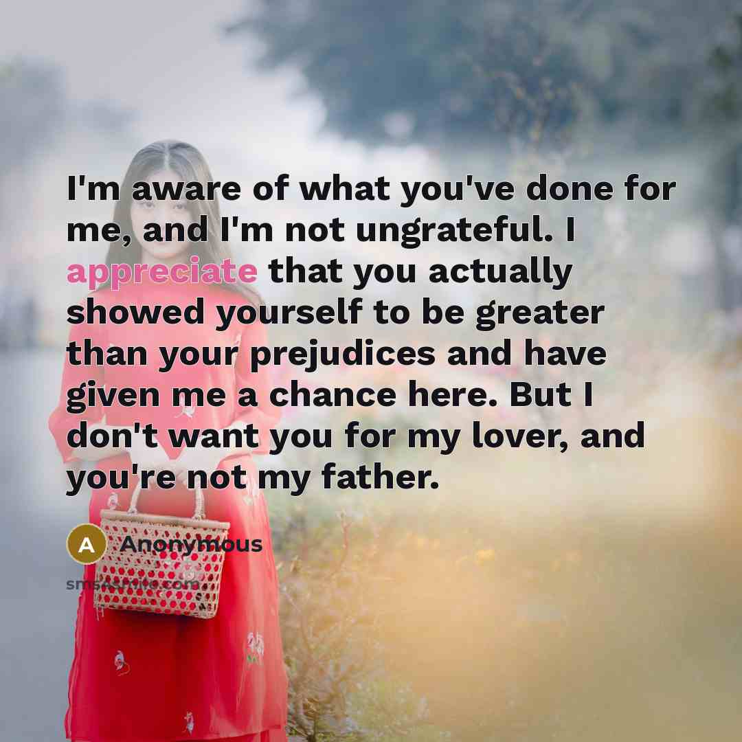 “I'm aware of what you've done for me, and I'm…” quote by Anonymous