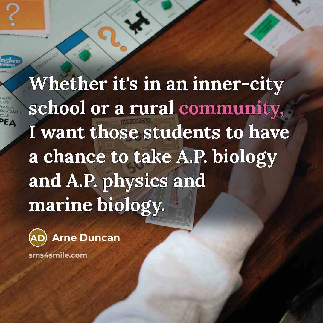 “Whether it's in an inner-city school or a rural community,…” quote by Arne Duncan
