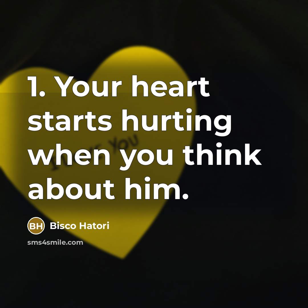 “1. Your heart starts hurting when you think about him.…” quote by Bisco Hatori
