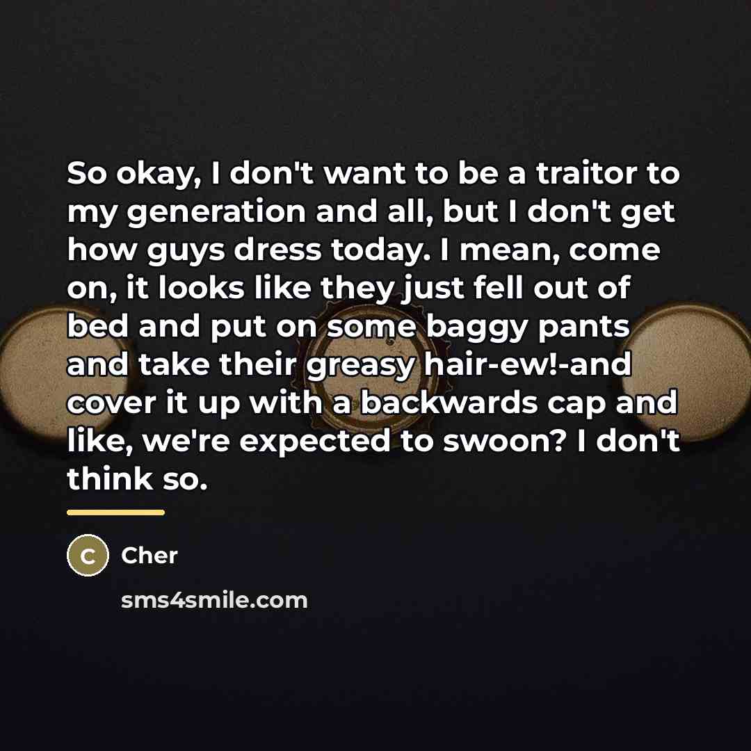 “So okay, I don't want to be a traitor to…” quote by Cher