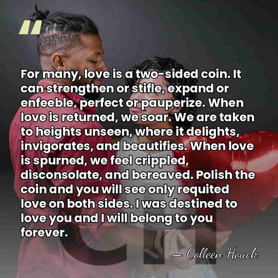 For many, love is a two-sided coin. It can strengthen or stifle,&hellip; - Colleen Houck