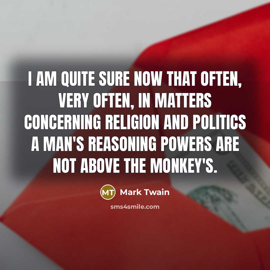 “I am quite sure now that often, very often, in…” quote by Mark Twain