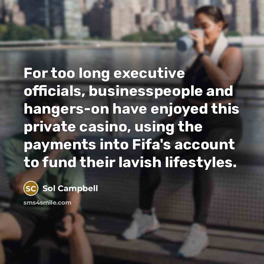 “For too long executive officials, businesspeople and hangers-on have enjoyed…” quote by Sol Campbell
