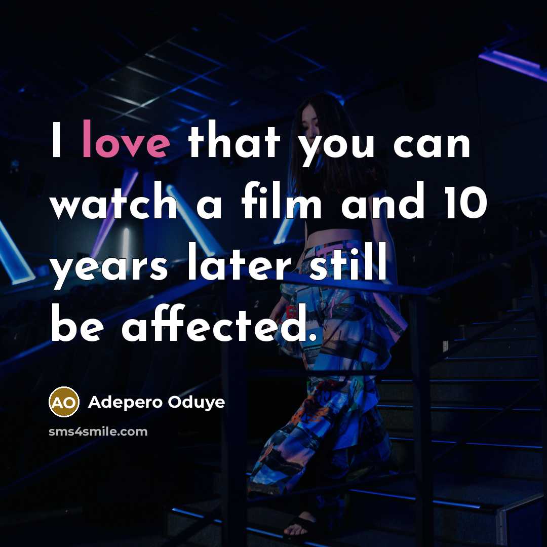 “I love that you can watch a film and 10…” quote by Adepero Oduye