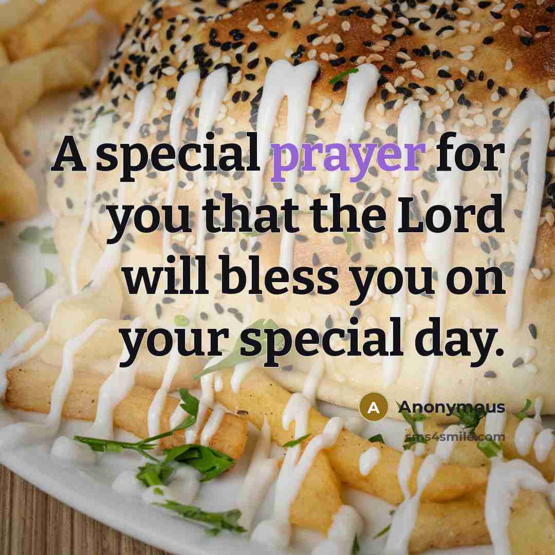 “A special prayer for you that the Lord will bless…” quote by Anonymous