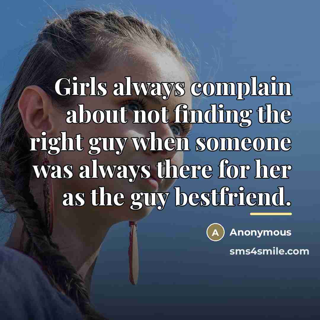 “Girls always complain about not finding the right guy when…” quote by Anonymous