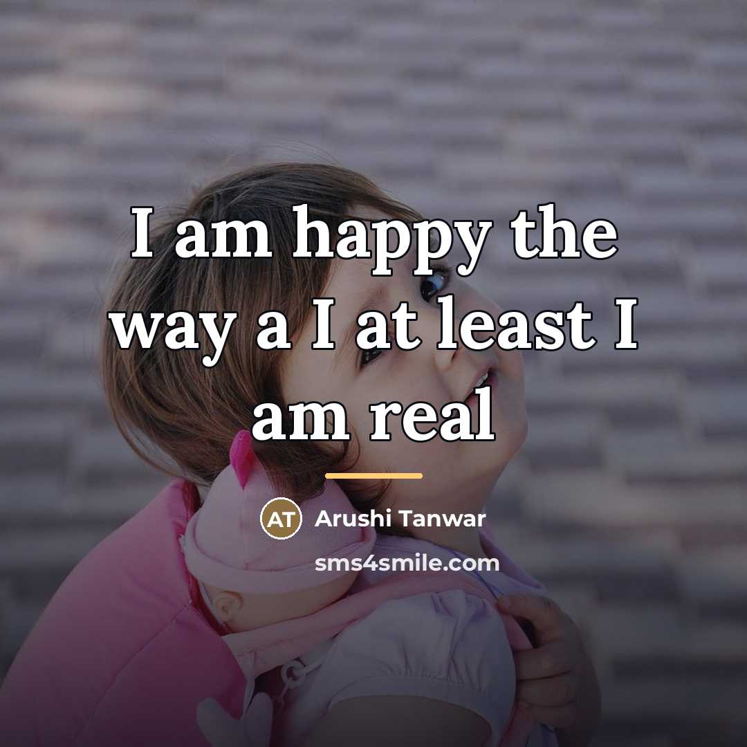 “I am happy the way a I at least I…” quote by Arushi Tanwar