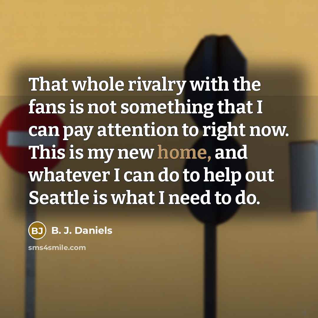 “That whole rivalry with the fans is not something that…” quote by B. J. Daniels
