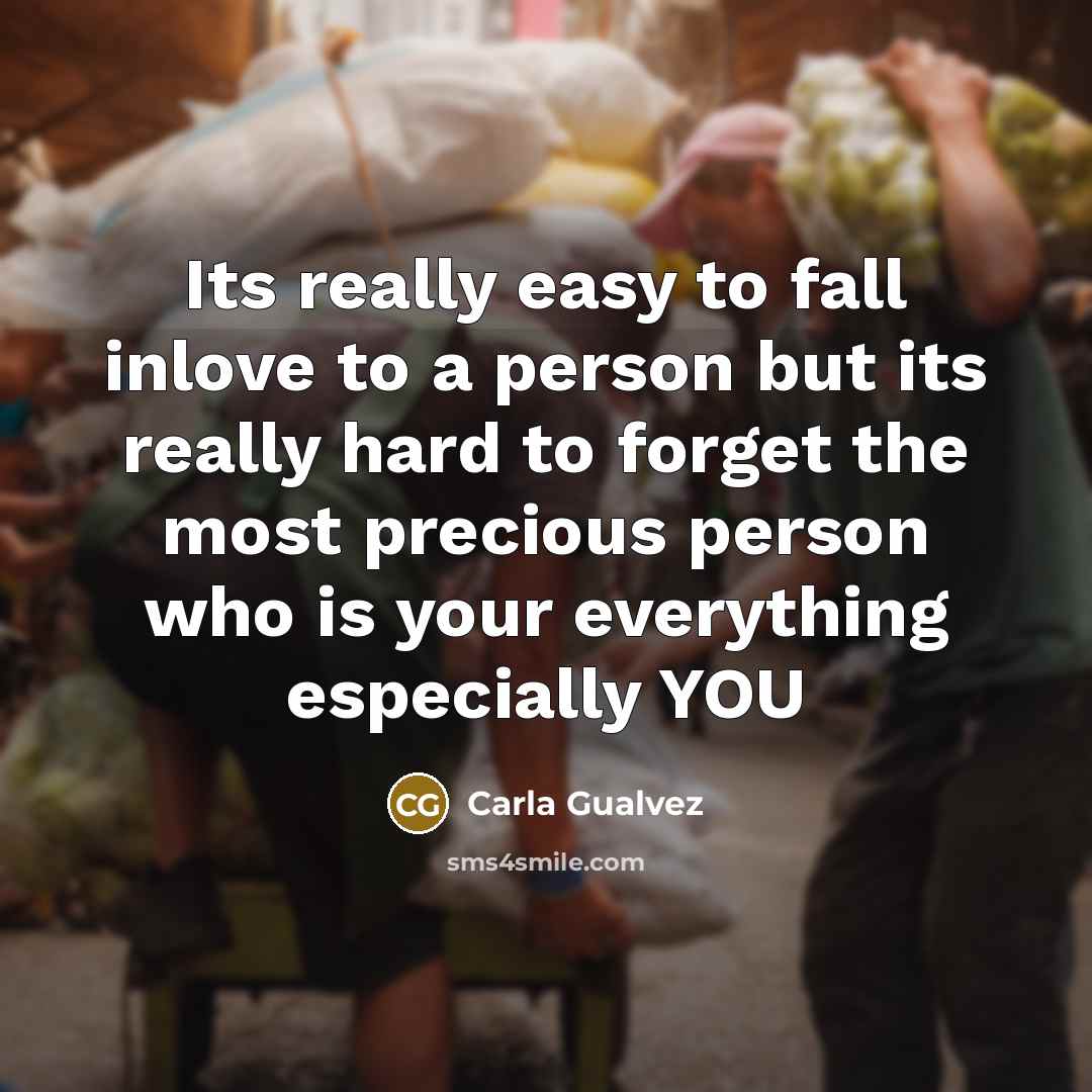 “Its really easy to fall inlove to a person but…” quote by Carla Gualvez