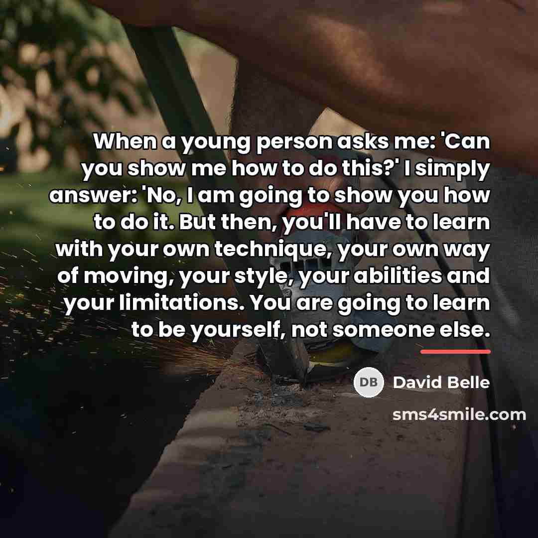 “When a young person asks me: 'Can you show me…” quote by David Belle