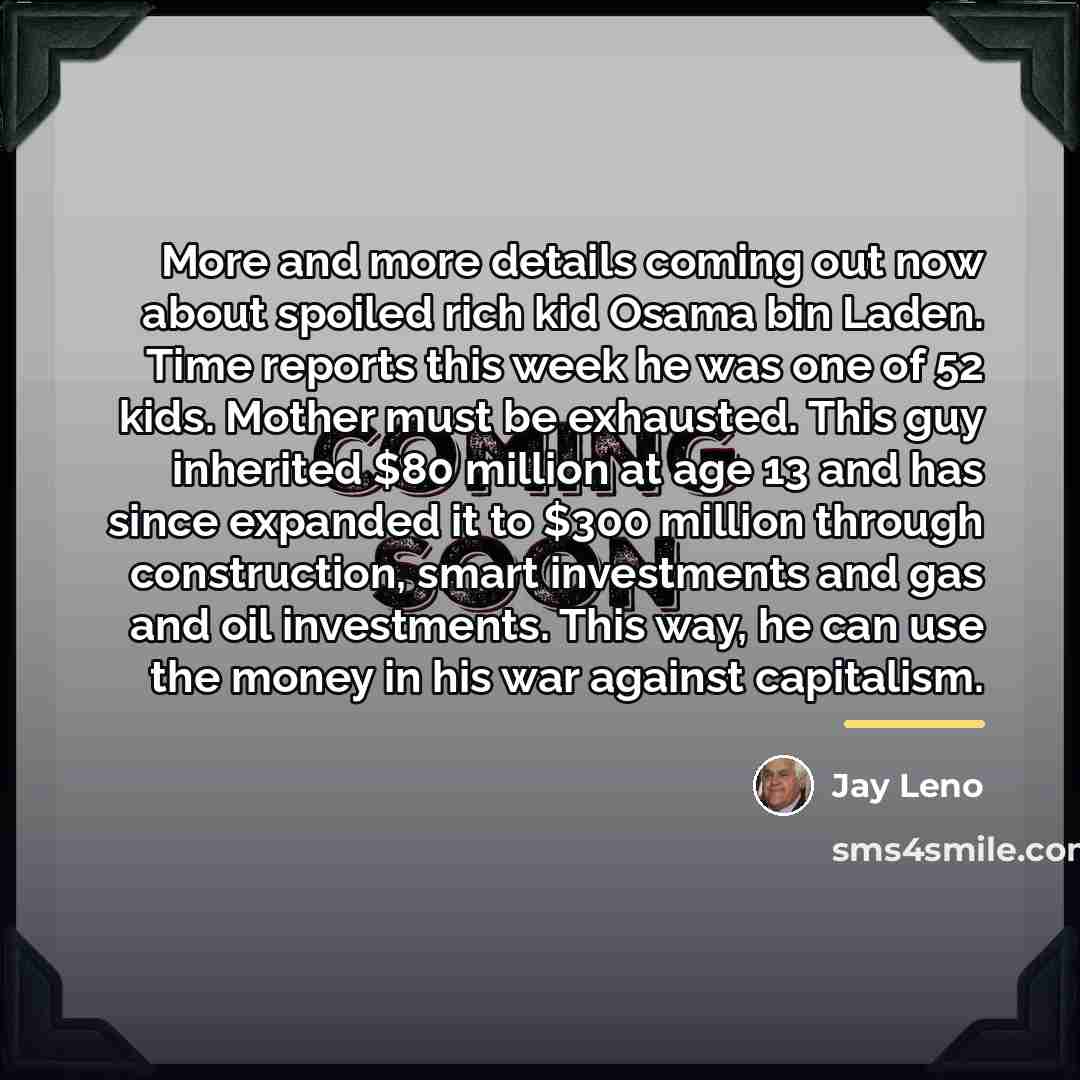 “More and more details coming out now about spoiled rich…” quote by Jay Leno