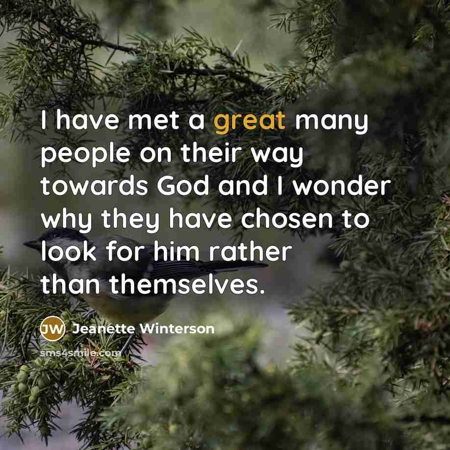“I have met a great many people on their way…” quote by Jeanette Winterson