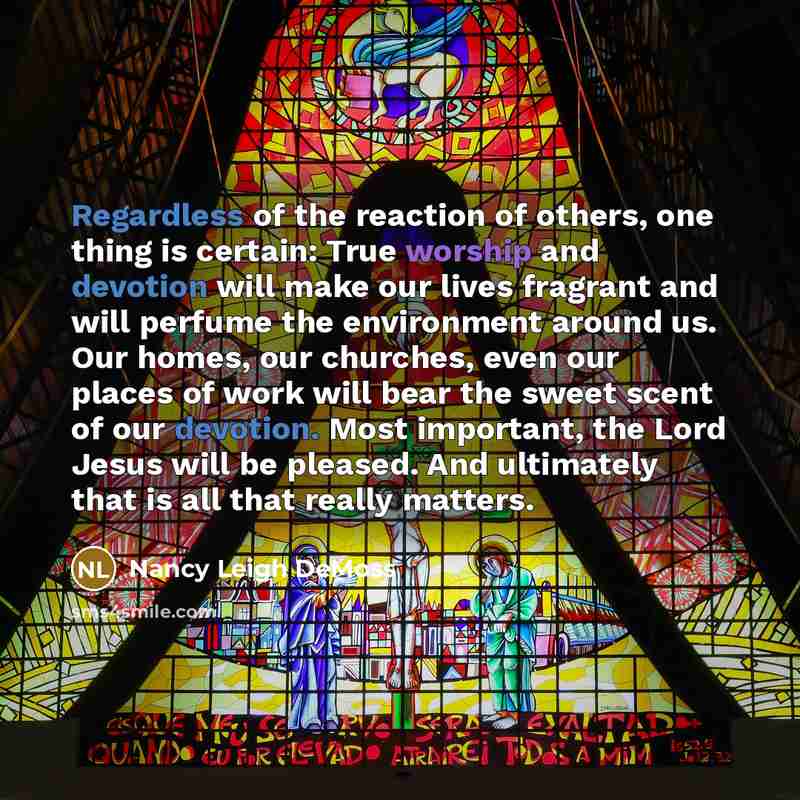 “Regardless of the reaction of others, one thing is certain:…” quote by Nancy Leigh DeMoss