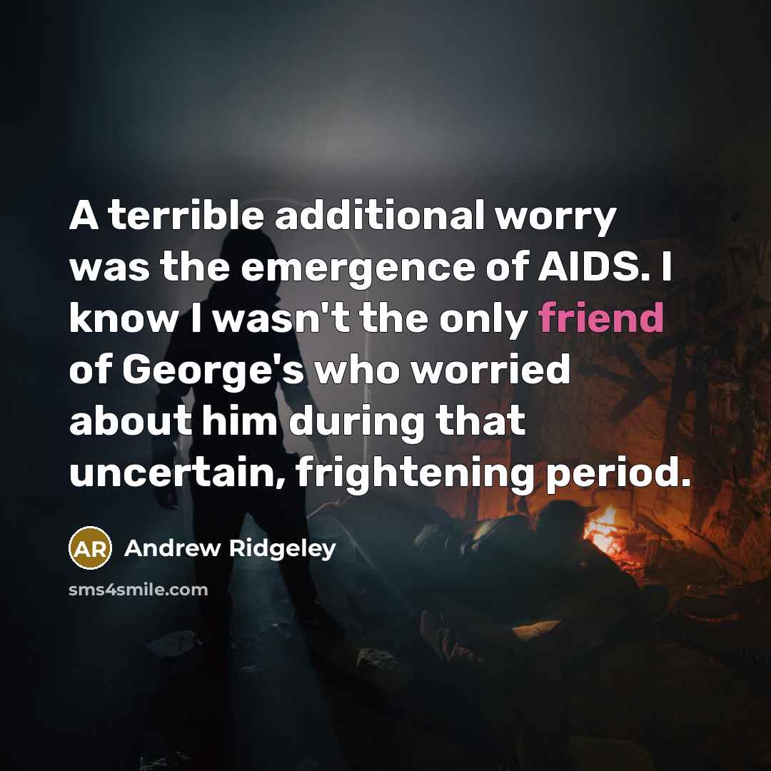 “A terrible additional worry was the emergence of AIDS. I…” quote by Andrew Ridgeley