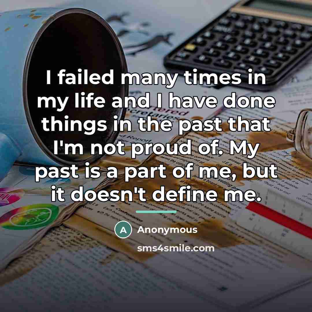 “I failed many times in my life and I have…” quote by Anonymous