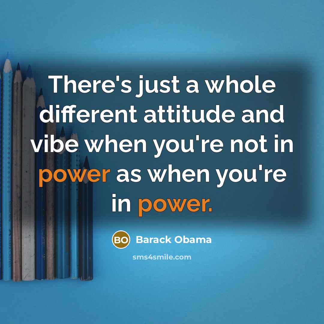 “There's just a whole different attitude and vibe when you're…” quote by Barack Obama